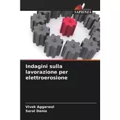 Indagini sulla lavorazione per elettroerosione