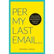 Per My Last Email