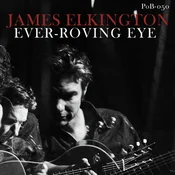 James Elkington - Ever-Roving Eye (Limited Edition) (Green Glass Coloured) (LP)