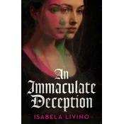 An Immaculate Deception