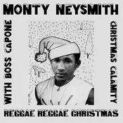 Monty Neysmith With Boss Ca... - Reggae Reggae Christmas (LP)