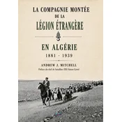 La Compagnie montée de la Légion étrangere en Algérie 1881 - 1939