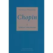 Chopin cz.2. Uchwycic nieuchwytne w.2025