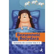 Bezsennosc Bozydara. Dyktanda dla uczniów klas 4-6