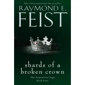 Shards of a Broken Crown