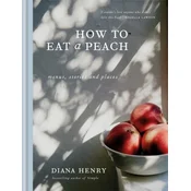 How to eat a peach