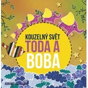 Kouzelný svet Toda a Boba