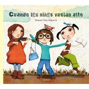 CUANDO LAS NInAS VUELAN ALTO