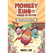 Monkey King and the World of Myths 02: The Battle of the Beasts