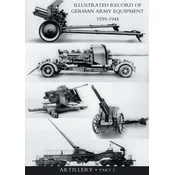 ILLUSTRATED RECORD OF GERMAN ARMY EQUIPMENT 1939-1945VOLUME II ARTILLERY (In two parts) Volume Two
