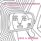 Davey Woodward And The Wint... - Love And Optimism (LP)