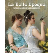 Belle Époque. L'arte nella Parigi di Boldini e De Nittis