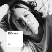 Wet - Pink Room (Limited Edition) (Pink Glass Translucent Coloured) (EP)