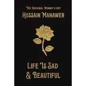 Life is Sad and Beautiful
