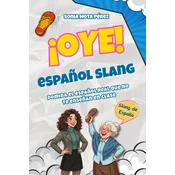 !OYE! Espanol Slang