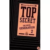 Top Secret, Die neue Generation, Die Intrige