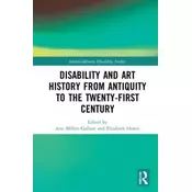 Disability and Art History from Antiquity to the Twenty-First Century