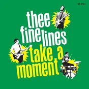 Thee Fine Lines - Take A Moment (LP)