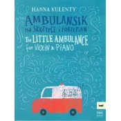 KULENTY:THE LITTLE AMBULANCE FOR VIOLIN AND PIANO