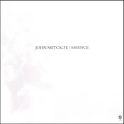 John Metcalfe - Absence (LP)