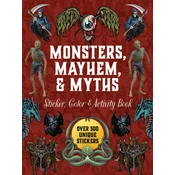 Monsters, Mayhem, and Myths Sticker, Color & Activity Book