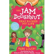 The Jam Doughnut That Ruined My Life