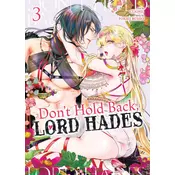 Dont Hold Back, Lord Hades Vol. 3