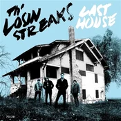 Th Losin Streaks - Last House (LP)