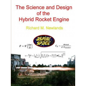 Science and Design of the Hybrid Rocket Engine
