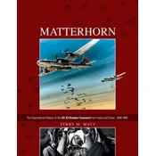 Matterhorn--The Operational History of the US XX Bomber Command from India and China