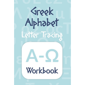 Greek Alphabet: Letter Tracing Workbook
