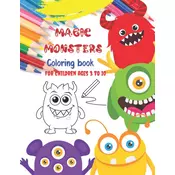 Magic Monsters Coloring book For children ages 3 to 10