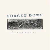Forced Down - Liberate (Limited Edition) (LP)