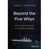 Beyond the Five Whys