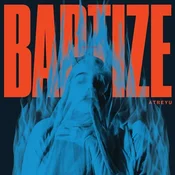 Atreyu - Baptize (LP)