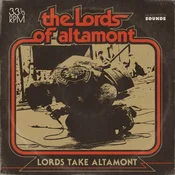 The Lords Of Altamont - Lords Take Altamont (LP)