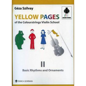 SZILVAY:YELLOW PAGES OF THE COLOUSSTRINGS VIOLIN SCHOOL 2