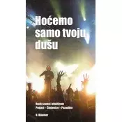 HOCEMO SAMO TVOJU DUŠU - Rock scena i okultizam