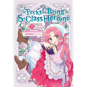 PERKS OF BEING AN S CLASS HEROINE V01