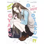 Gibt's denn keine Gyaru, die nett zu Otaku sind?! 01