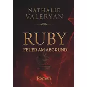 Ruby - Feuer am Abgrund