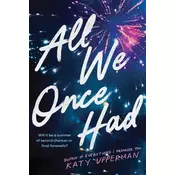 All We Once Had