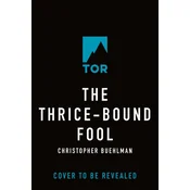 The Thrice-Bound Fool