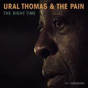 Ural Thomas And The Pain - The Right Time (LP)