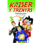 Brenin y Trenyrs: Kaiser y Trenyrs 2
