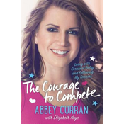 Courage to Compete