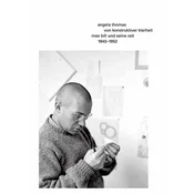 Von konstruktiver Klarheit. Max Bill und seine Zeit. 1940-1952
