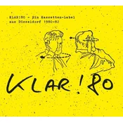 Various Artists - Klar!80 - Ein Kassetten-Label Aus Düsseldorf (LP)