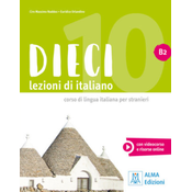Dieci B2 - einsprachige Ausgabe, m. 1 Buch, m. 1 Beilage