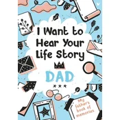 I Want to Hear Your Life Story Dad